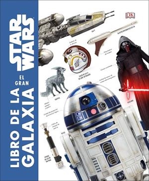 STAR WARS. EL GRAN LIBRO DE LA GALAXIA | 9780241364703 | DK
