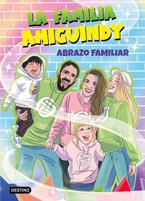 LA FAMILIA AMIGUINDY 1 ABRAZO FAMILIAR | 9788408275411 | LA FAMILIA AMIGUINDY