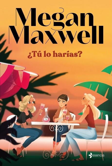 TÚ LO HARÍAS? | 9788408279181 | MAXWELL, MEGAN