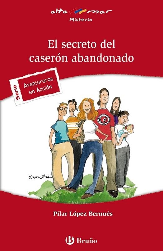 SECRETO DEL CASERÓN ABANDONADO, EL | 9788421653326 | LÓPEZ BERNUÉS, PILAR