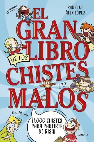 EL GRAN LIBRO DE LOS CHISTES MALOS | 9788419650450 | CLUA, PAU / LÓPEZ, ÀLEX