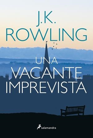 VACANTE IMPREVISTA, UNA | 9788498385465 | ROWLING, J. K.