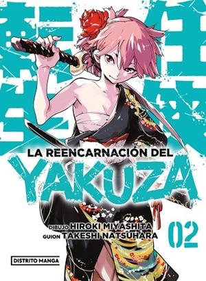 LA REENCARNACIÓN DEL YAKUZA 2 | 9788419290946 | MIYASHITA, HIROKI / NATSUHARA, TAKESHI