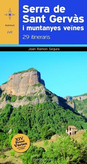SERRA DE SANT GERVÀS I MUNTANYES VEÏNES | 9788490343913 | RAMON SEGURA, JOAN