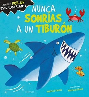 NUNCA SONRÍAS A UN TIBURÓN | 9788414045602 | EVANS, HARRIET
