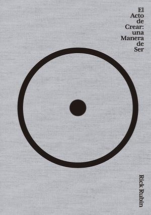 EL ACTO DE CREAR | 9788411191067 | RUBIN, RICK