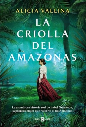 LA CRIOLLA DEL AMAZONAS | 9788401030512 | VALLINA, ALICIA