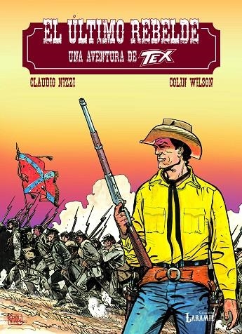 TEX - EL ÚLTIMO REBELDE | 9788419148629 | WILSON, COLIN / NIZZI, CLAUDIO