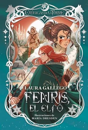CRÓNICAS DE LA TORRE IV. FENRIS, EL ELFO | 9788419099921 | GALLEGO, LAURA