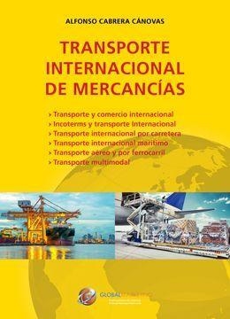 TRANSPORTE INTERNACIONAL DE MERCANCÍAS (2ªED) | 9788494477874 | CABRERA CÁNOVAS, ALFONSO