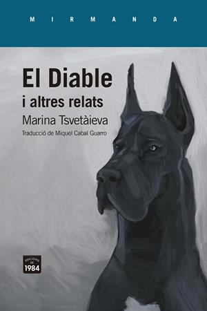 EL DIABLE I ALTRES RELATS | 9788418858635 | TSVETÀIEVA, MARINA