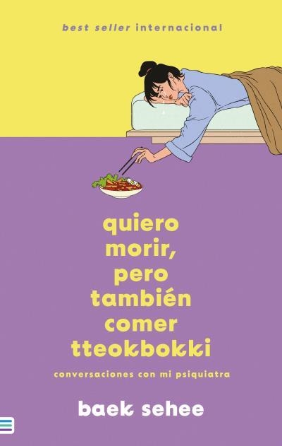 QUIERO MORIR, PERO TAMBIÉN COMER TTEOKBOKKI | 9788492917211 | SEHEE, BAEK