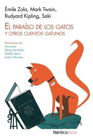 PARAISO DE LOS GATOS, EL | 9788415564799 | ZOLA, EMILIE / TWAIN, MARK / KIPLING, RUDYARD / MUNRO, HECTOR
