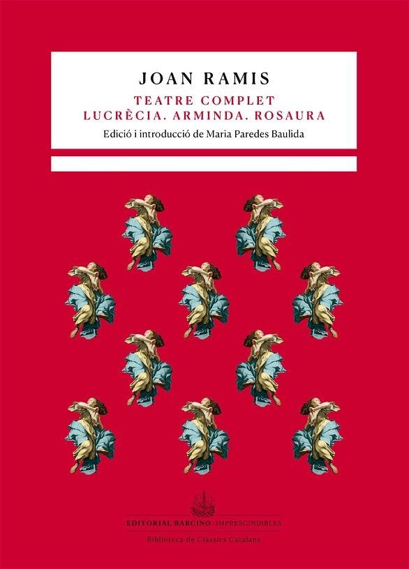 TEATRE COMPLET. LUCRÈCIA. ARMINDA. ROSAURA | 9788416726059 | RAMIS, JOAN
