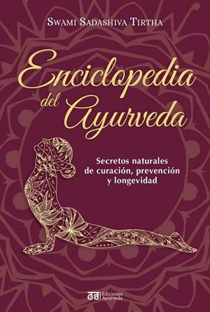 ENCICLOPEDIA DEL AYURVEDA | 9788412668407 | SADASHIVA TIRTHA, SWAMI