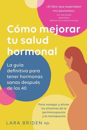 CÓMO MEJORAR TU SALUD HORMONAL | 9780648352488 | LARA BRIDEN