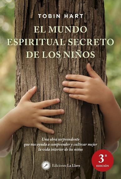 EL MUNDO ESPIRITUAL SECRETO DE LOS NIÑOS | 9788495496966 | HART, TOBIN