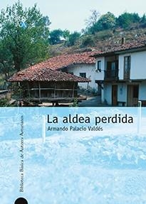 LA ALDEA PERDIDA | 9788484596844 | PALACIO VALDÉS, ARMANDO