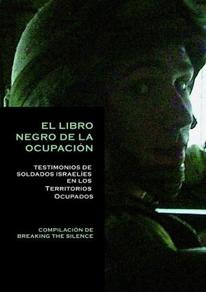 EL LIBRO NEGRO DE LA OCUPACIÓN | 9788416288458 | BREAKING THE SILENCE
