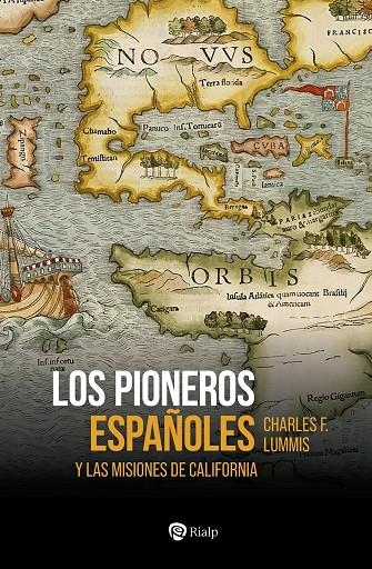 LOS PIONEROS ESPAÑOLES | 9788432165924 | LUMMIS, CHARLES F.