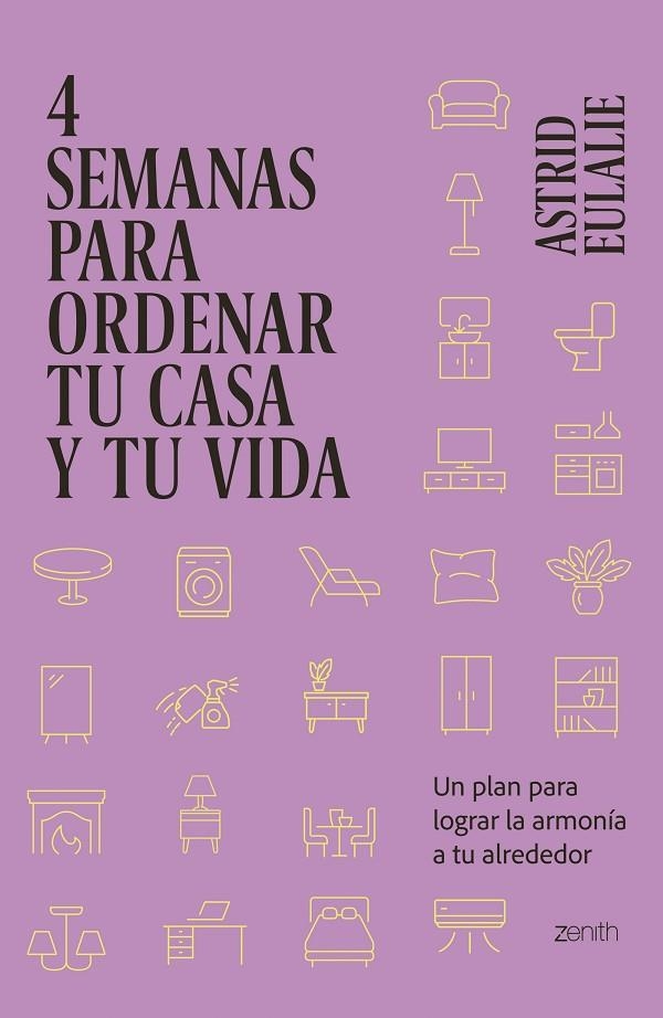 4 SEMANAS PARA ORDENAR TU CASA Y TU VIDA | 9788408281429 | EULALIE, ASTRID