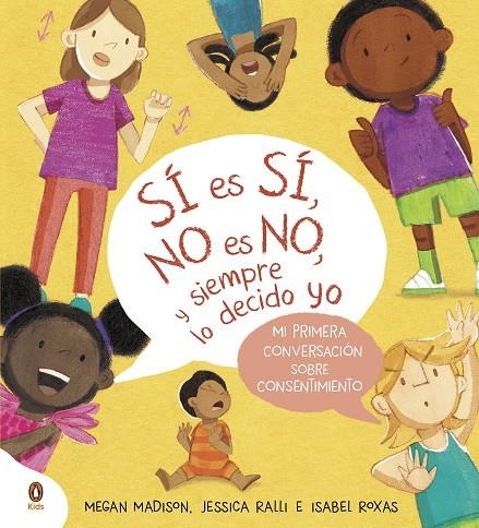 SÍ ES SÍ, NO ES NO, Y SIEMPRE LO DECIDO YO | 9788419511799 | MADISON, MEGAN / RALLI, JESSICA