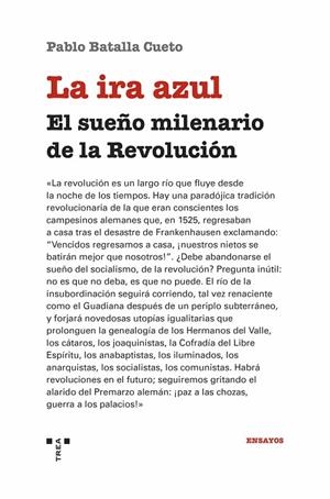 LA IRA AZUL | 9788419823557 | BATALLA CUETO, PABLO
