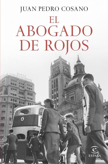 EL ABOGADO DE ROJOS | 9788467071634 | COSANO, JUAN PEDRO