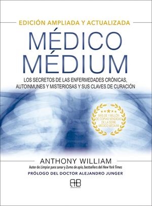 MÉDICO MÉDIUM. EDICIÓN AMPLIADA Y ACTUALIZADA | 9788417851651 | WILLIAM, ANTHONY