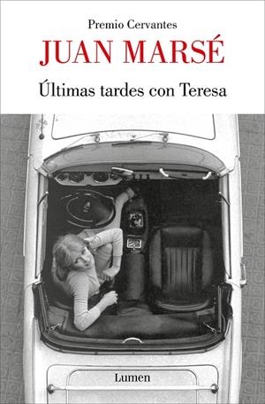ÚLTIMAS TARDES CON TERESA | 9788426428974 | MARSÉ, JUAN