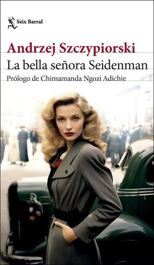 LA BELLA SEÑORA SEIDENMAN | 9788432242854 | SZCZYPIORSKI, ANDRZEJ