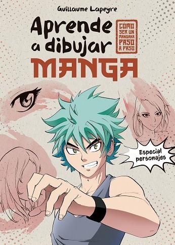 APRENDE A DIBUJAR MANGA | 9788408279372 | LAPEYRE, GUILLAUME