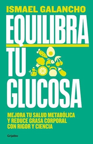 EQUILIBRA TU GLUCOSA | 9788425366826 | GALANCHO, ISMAEL
