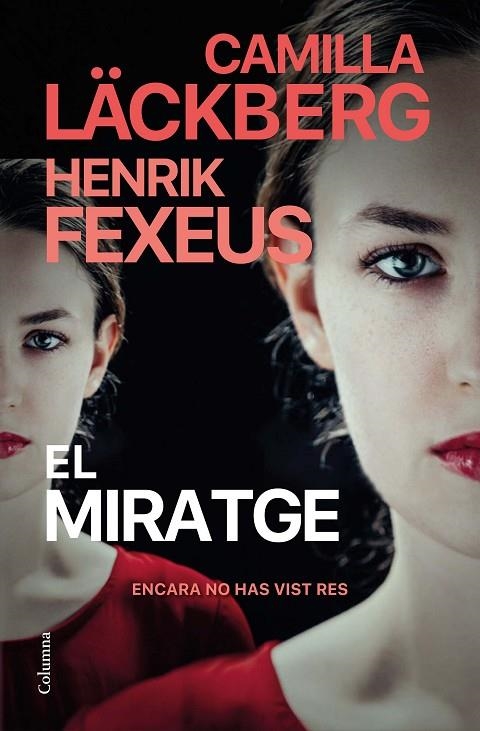 EL MIRATGE | 9788466431767 | LÄCKBERG, CAMILLA / FEXEUS, HENRIK