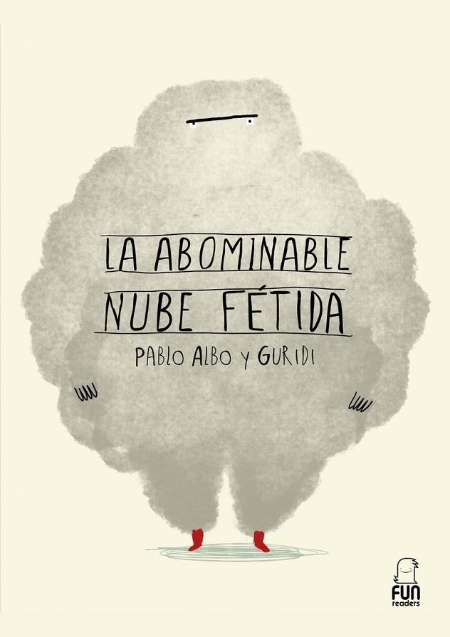 LA ABOMINABLE NUBE FÉTIDA | 9788412593389 | ALBO, PABLO / GURIDI, RAÚL