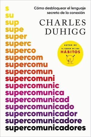 SUPERCOMUNICADORES | 9788419820181 | DUHIGG, CHARLES