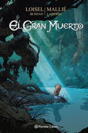 EL GRAN MUERTO Nº 03/03 | 9788411610865 | LOISEL, REGIS