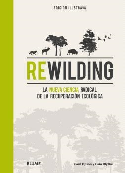 REWILDING | 9788419785893 | JEPSON, PAUL / BLYTHE, CAIN