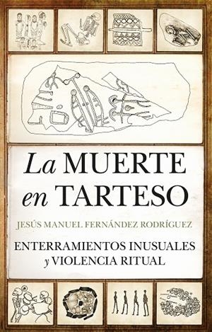 LA MUERTE EN TARTESO | 9788411313681 | JESÚS MANUEL FERNÁNDEZ RODRÍGUEZ