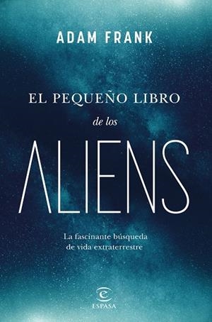 EL PEQUEÑO LIBRO DE LOS ALIENS | 9788467072105 | FRANK, ADAM