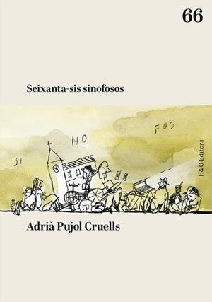 SEIXANTA-SIS SINOFOSOS | 9788412808919 | PUJOL CRUELLS, ADRIÀ