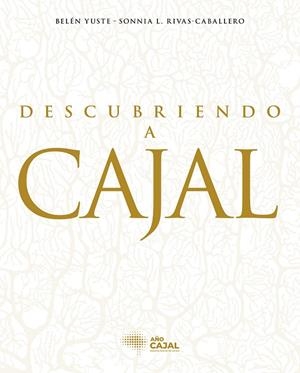 DESCUBRIENDO A CAJAL | 9788408278719 | AA.VV.