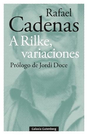 A RILKE, VARIACIONES | 9788410107304 | CADENAS, RAFAEL