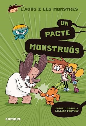 AGUS I ELS MONSTRES 25 - UN PACTE MONSTRUÓS | 9788411580809 | COPONS RAMON, JAUME