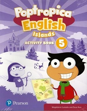 POPTROPICA ENGLISH ISLANDS 5 ACTIVITY BOOK PRINT & DIGITAL INTERACTIVEACTIVITY B | 9788420574134 | CUSTODIO, MAGDALENA