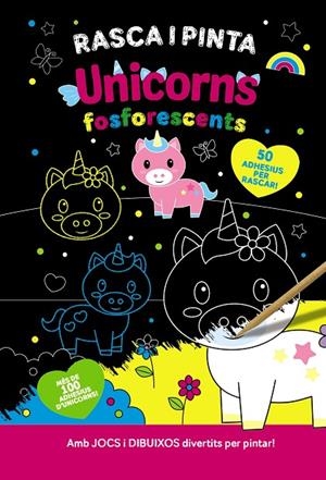 RASCA I PINTA UNICORNS FOSFORESCENTS | 9788413493084 | AA.VV.