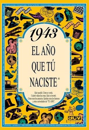 1943 EL AÑO QUE TÚ NACISTE | 9788488907806 | COLLADO BASCOMPTE, ROSA