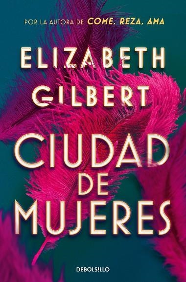 CIUDAD DE MUJERES | 9788466374309 | GILBERT, ELIZABETH