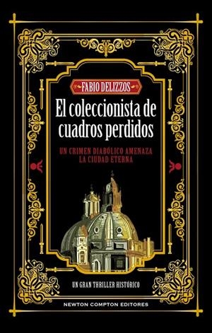 EL COLECCIONISTA DE CUADROS PERDIDOS | 9788410080058 | DELIZZOS, FABIO