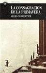 CONSAGRACION DE LA PRIMAVERA, LA | 9788401422843 | CARPENTIER, ALEJO